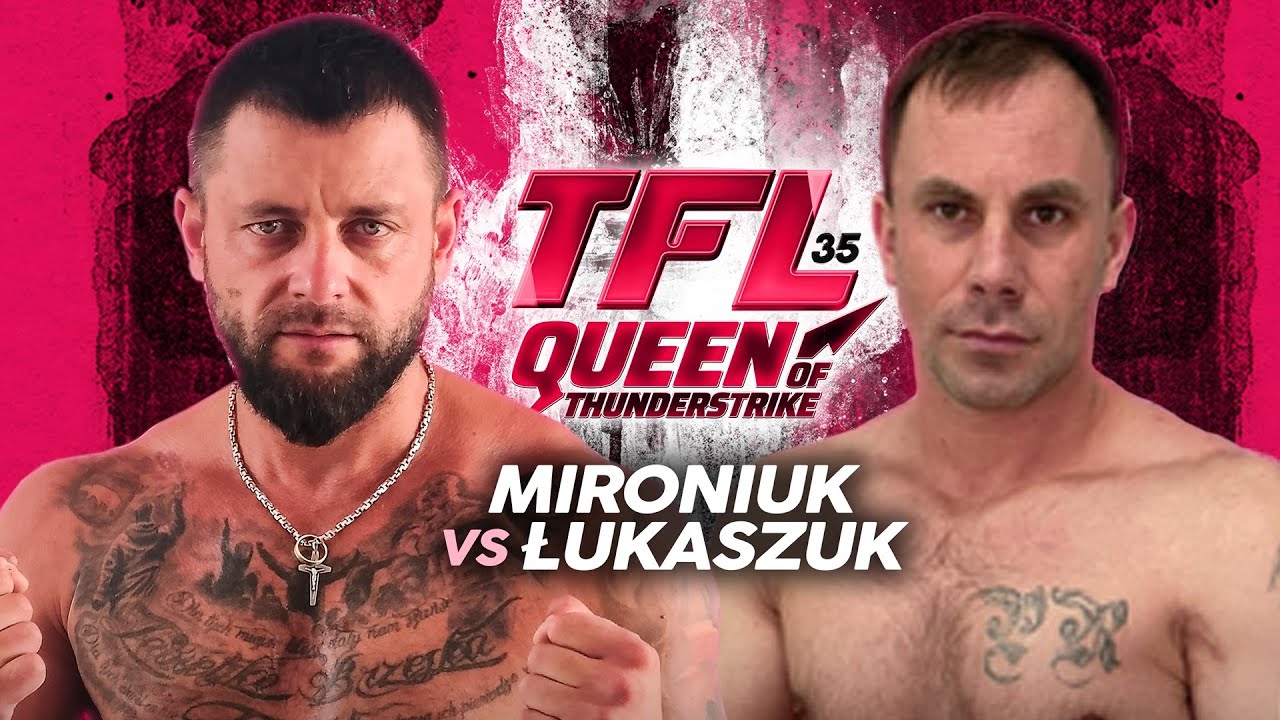 TFL35: Mironiuk vs Łukaszuk