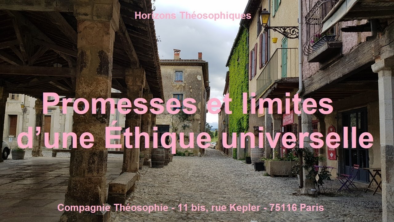Promesses et limites d’une Éthique universelle