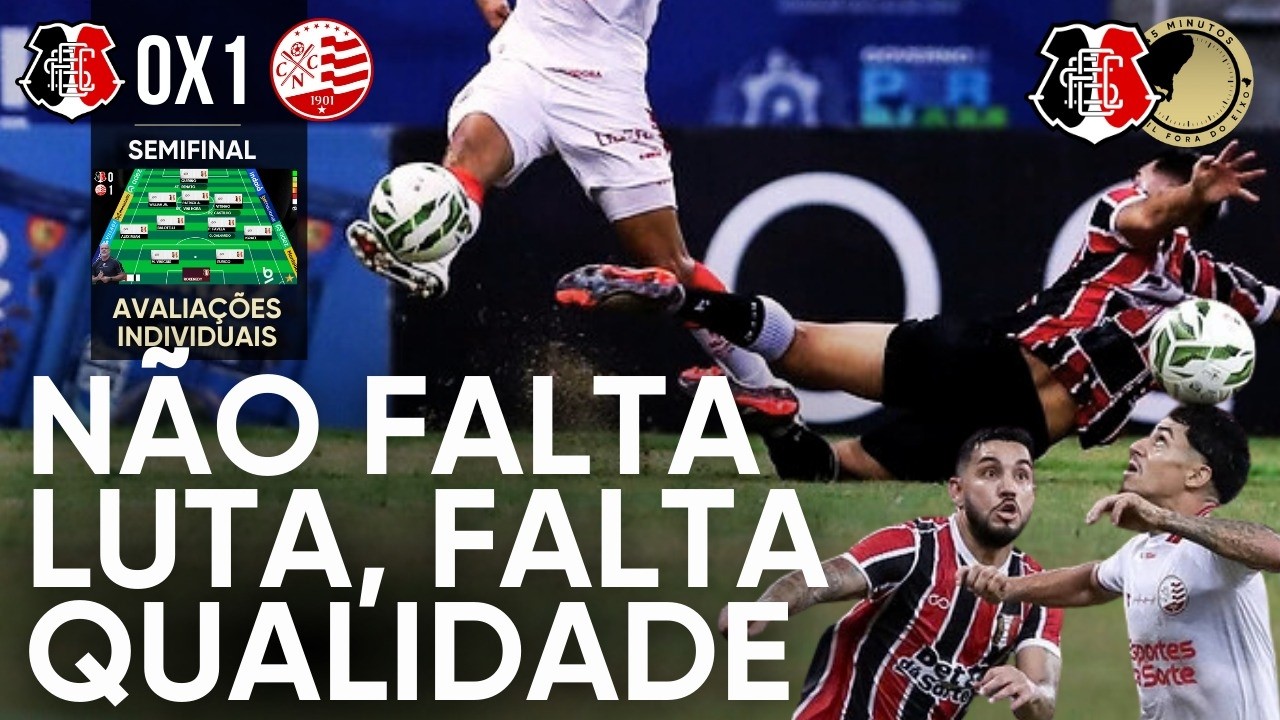 ANÁLISE DO SANTA CRUZ NA DERROTA PARA O NÁUTICO NA IDA DA SEMIFINAL DO PERNAMBUCANO