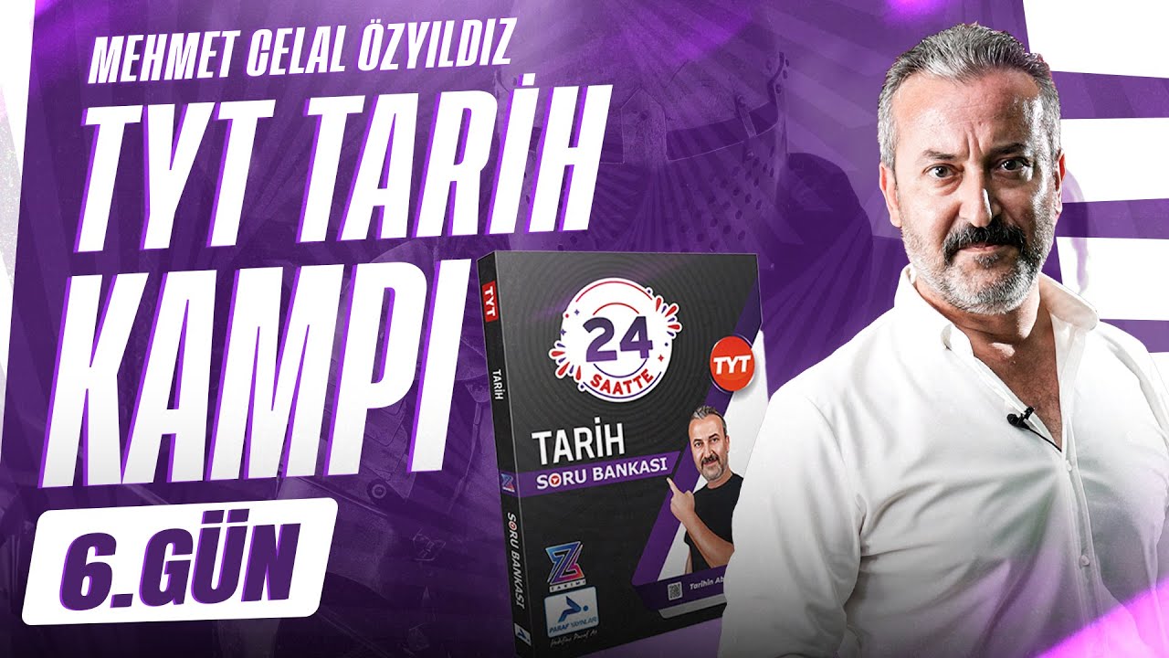 TYT TARİH KAMPI | 6.GÜN | TÜRKLERİN İSLAMİYETİ KABULÜ | MEHMET CELAL ÖZYILDIZ