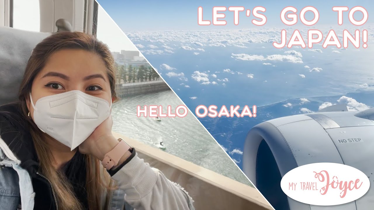 LET'S GO TO JAPAN! 🇯🇵 FIRST STOP: OSAKA! ✈️ | JOYCE YABUT