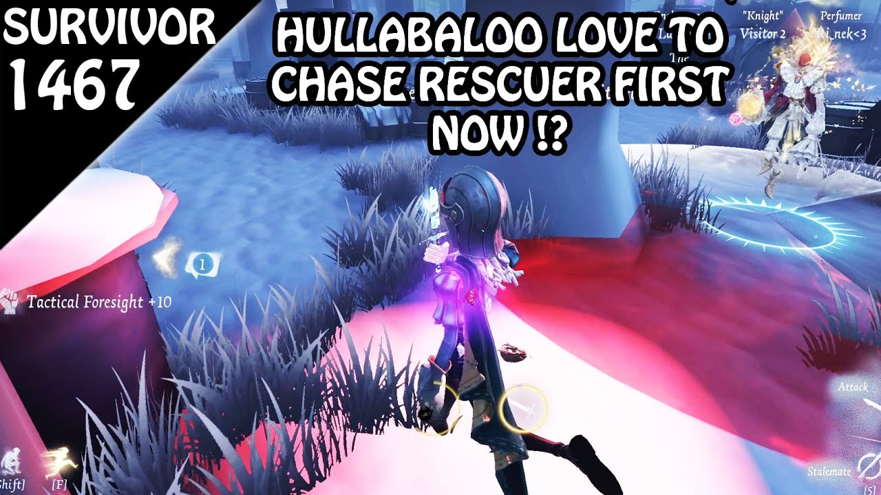 Hullabaloo Love to chase Knight first?? - Survivor Rank #1467 (Identity v)