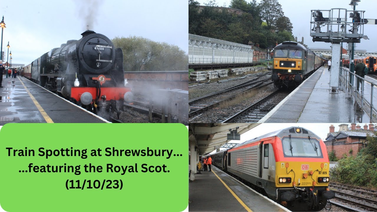 Train Spotting at Shrewsbury including the Royal Scot Steam Locomotive