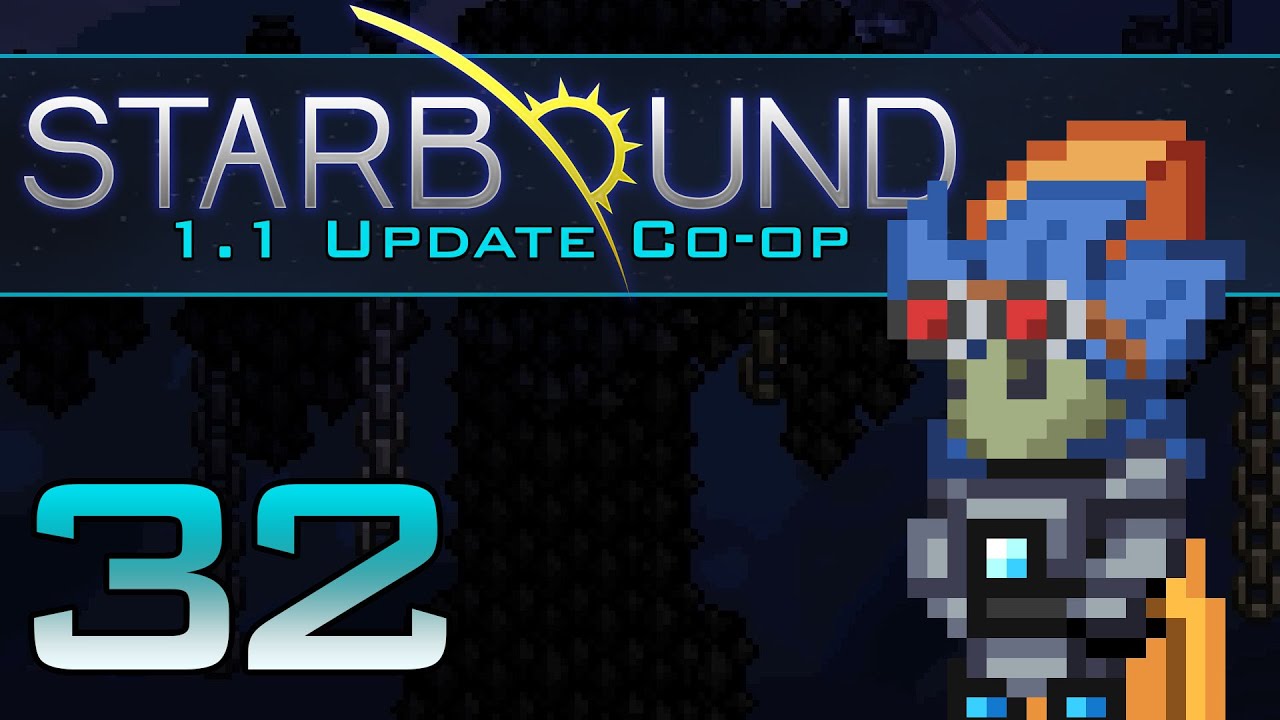 Let's Play Starbound 1.1 Co-op  ♦ Episode 32 ♦ Dark Planet [Starbound 1.1 Coop Gameplay]