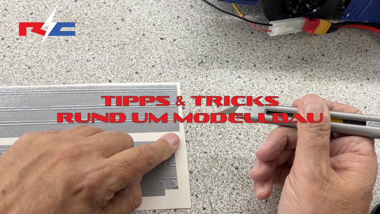 Kleine Tipps und Tricks rund um den Modellbau