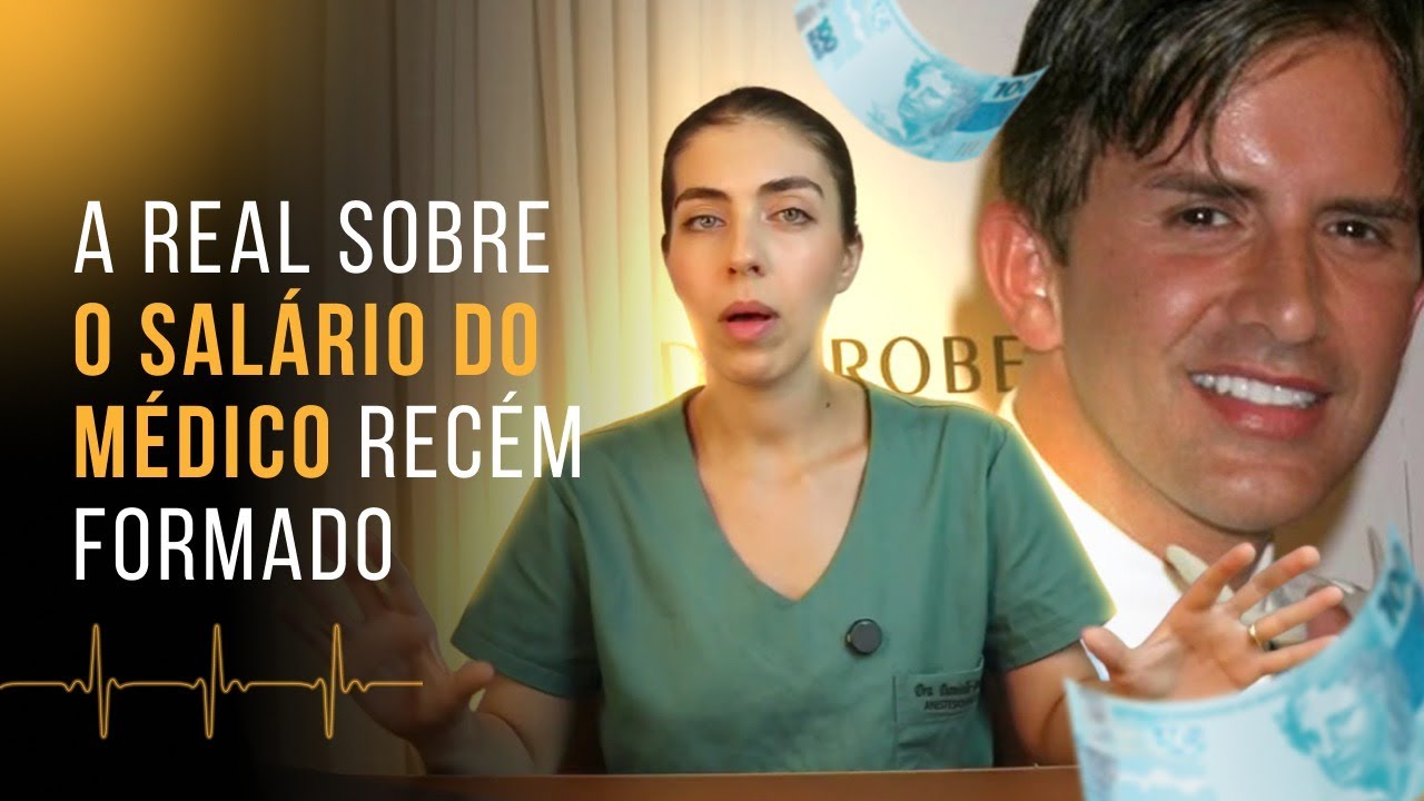 Qual SALÁRIO de um médico recém formado?