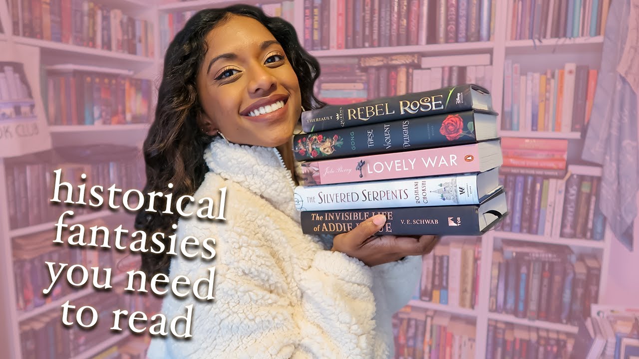 Historical Fantasies You NEED to Read | Some Current & Recent Reads!