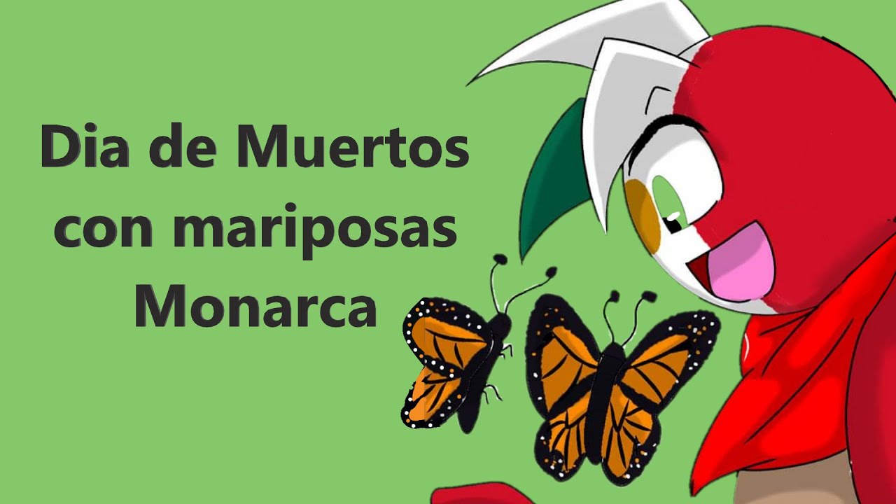 Dia de Muertos - Country Humans || Mariposas monarca. Fandub español latino.