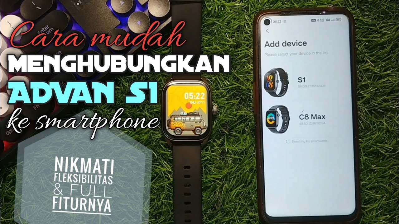 Cara Mudah Menghubungkan Advan S1 Smartwatch ke Smartphone - TUTORIAL