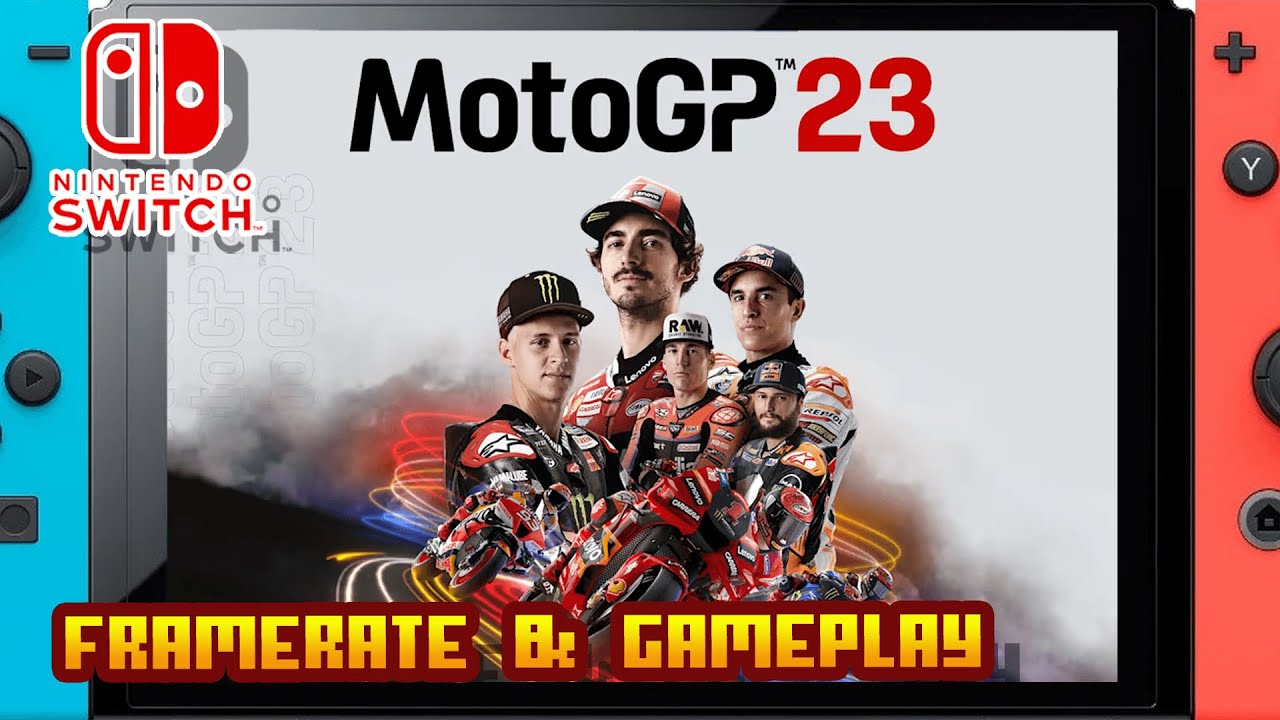 MotoGP&trade;23 - (Nintendo Switch) - Framerate & Gameplay