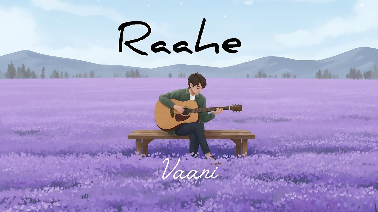 Vaani - Raahe (Official song)