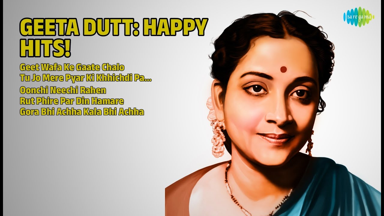 गीता दत्त के खुशनुमा नगमें | Chorus Songs | Geet Wafa Ke Gaate Chalo