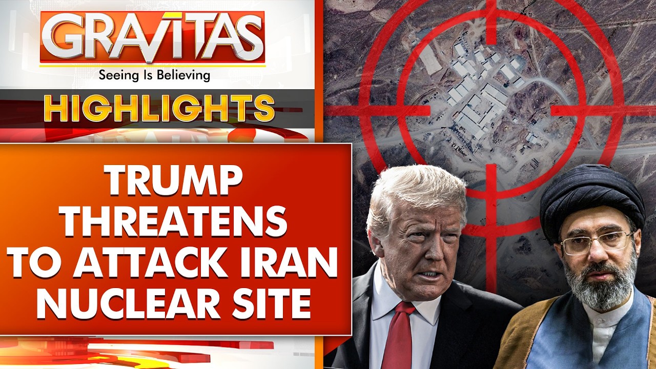 Trump Threatens 'Very Heavy' Strike On Iran Nuclear Site | Gulf Faces Nuclear Disaster Fears