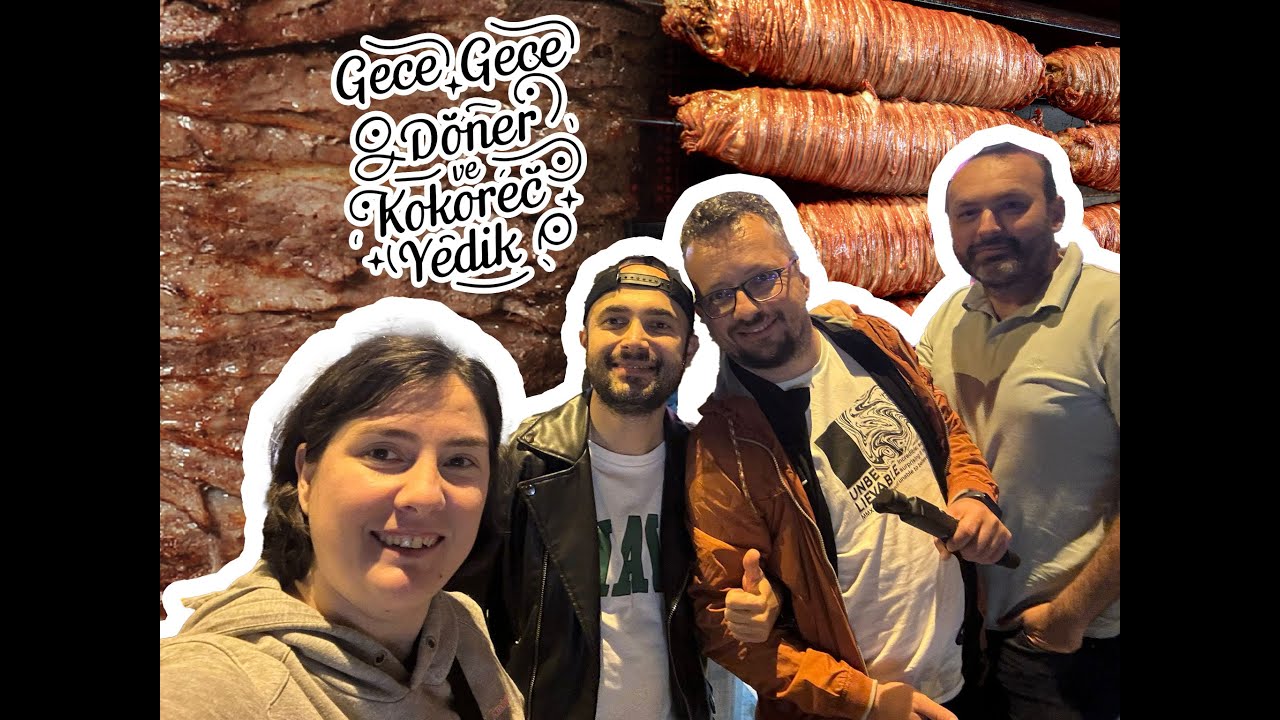 Gece Gece Dönerciye Gittik - Maltepe Nish Kokoreç