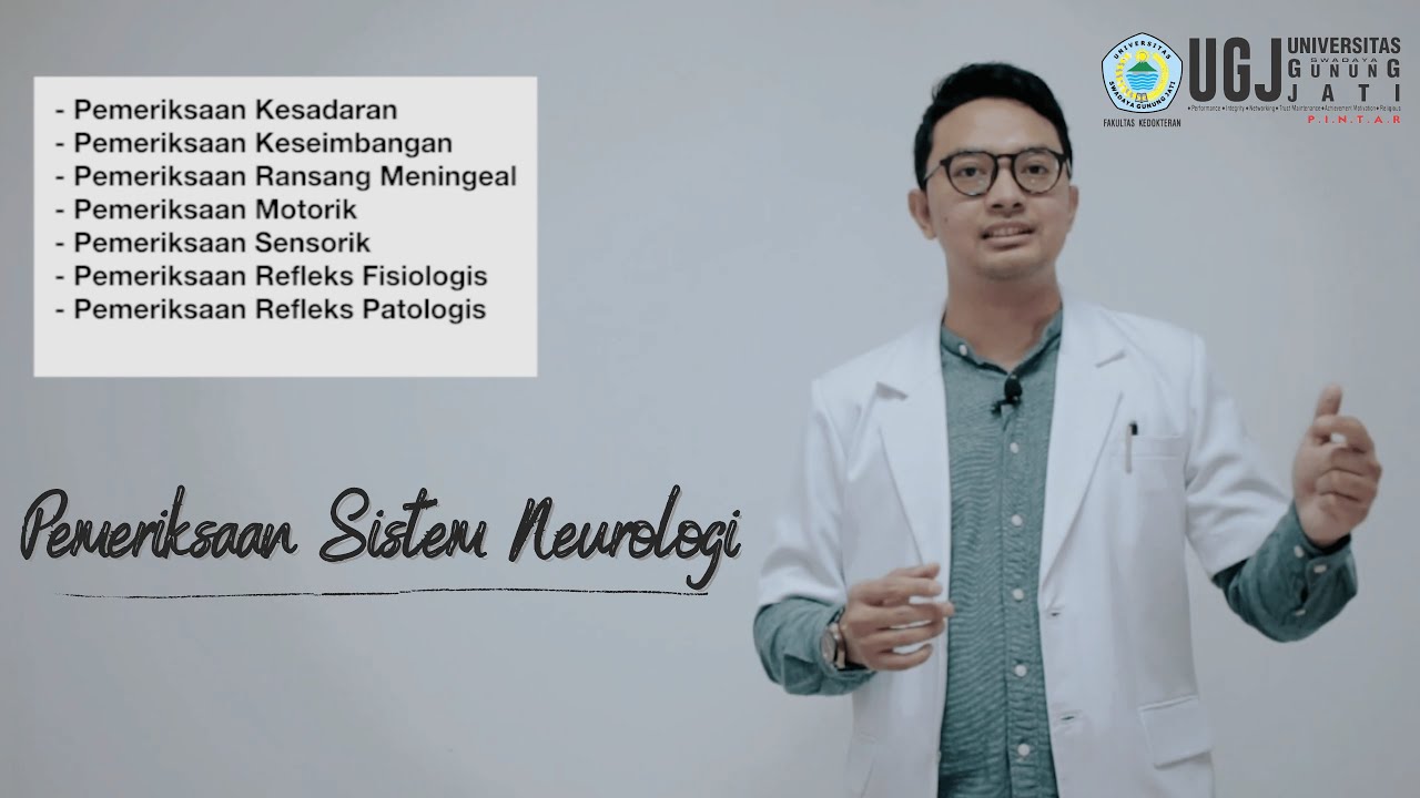Video Pembelajaran Pemeriksaan Sistem Neurologi Fakultas Kedokteran Universitas Swadaya Gunung Jati