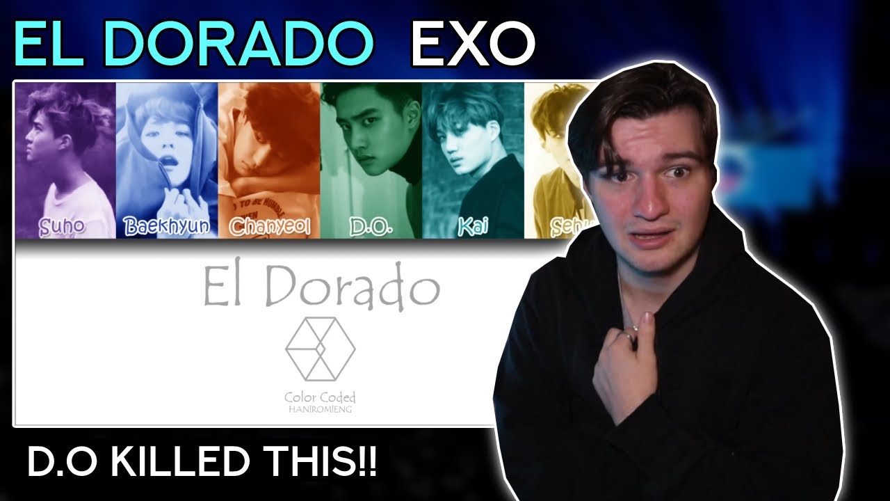 EXO - 'El Dorado' Lyrics | REACTION