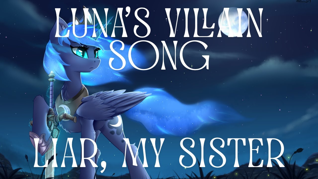 Liar, My Sister - Luna&rsquo;s AI Villain Song (&ldquo;My Little Pony&rdquo;)