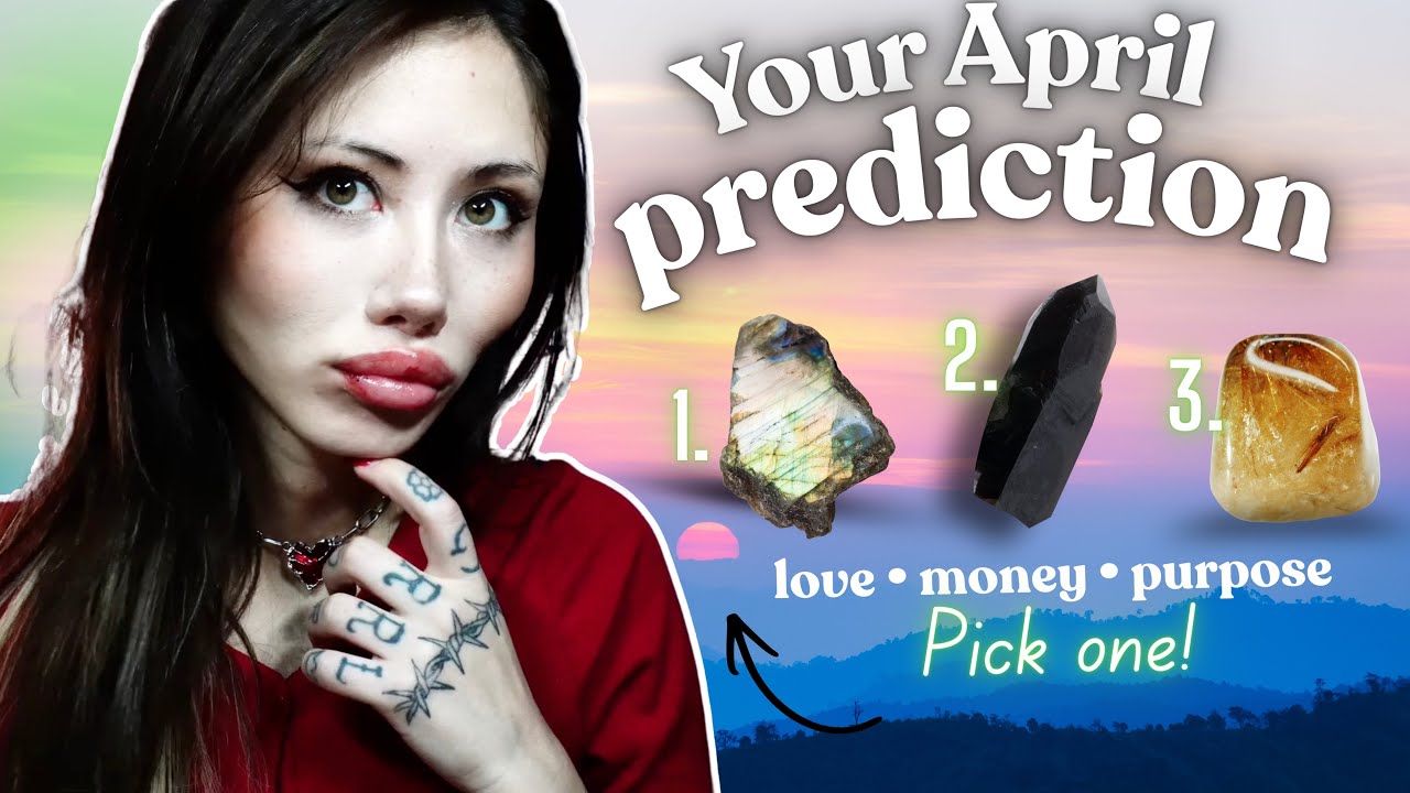 APRIL WILL CHANGE EVERYTHING... Pick a Card (Tarot Prediction)