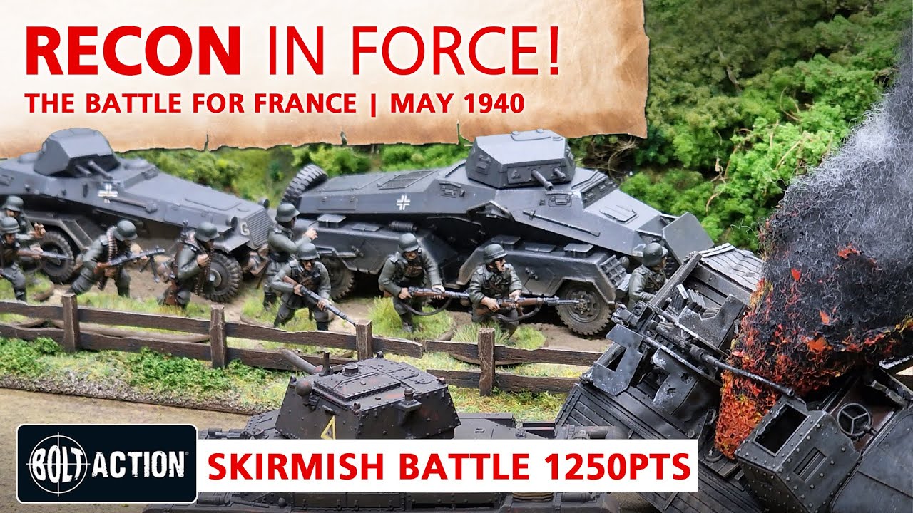 RECON IN FORCE! Germans vs British Expeditionary Force (BEF) Bolt Action Battle Report 3rd Edition