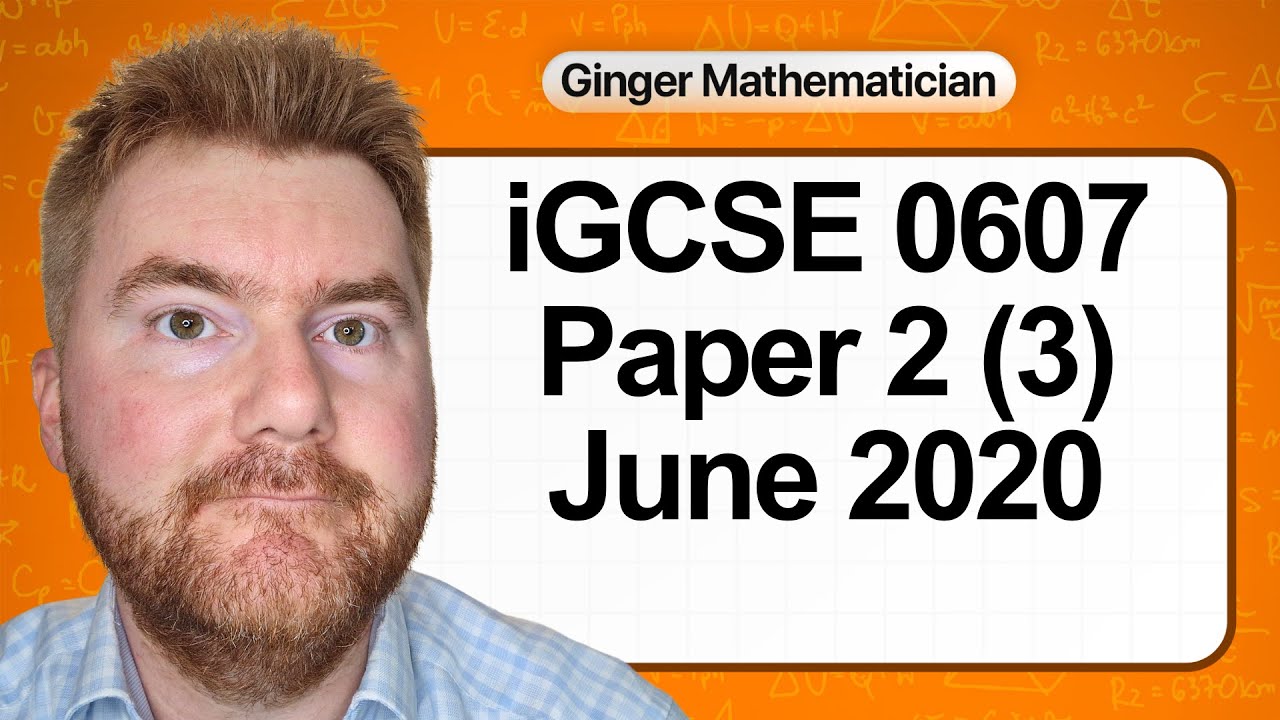 iGCSE Math Paper 2 (3) June 2020 Full Walkthrough