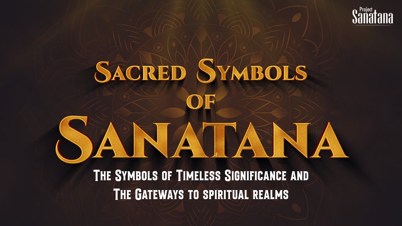 Sacred Symbols of Sanatana | Symbols in Hinduism #sanatandharma