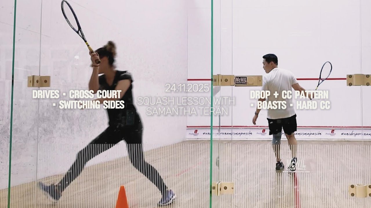 Drives, Cross Courts (Back Court) & Drills (24.11.2025) – Squash Lesson with Samantha Terán