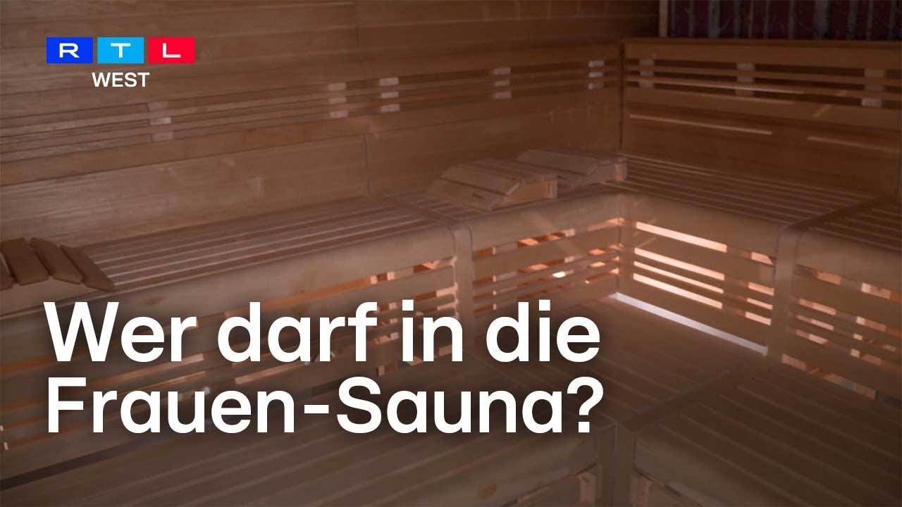 Wer darf in die Frauen-Sauna? Leitfaden sorgt für Aufregung | RTL WEST