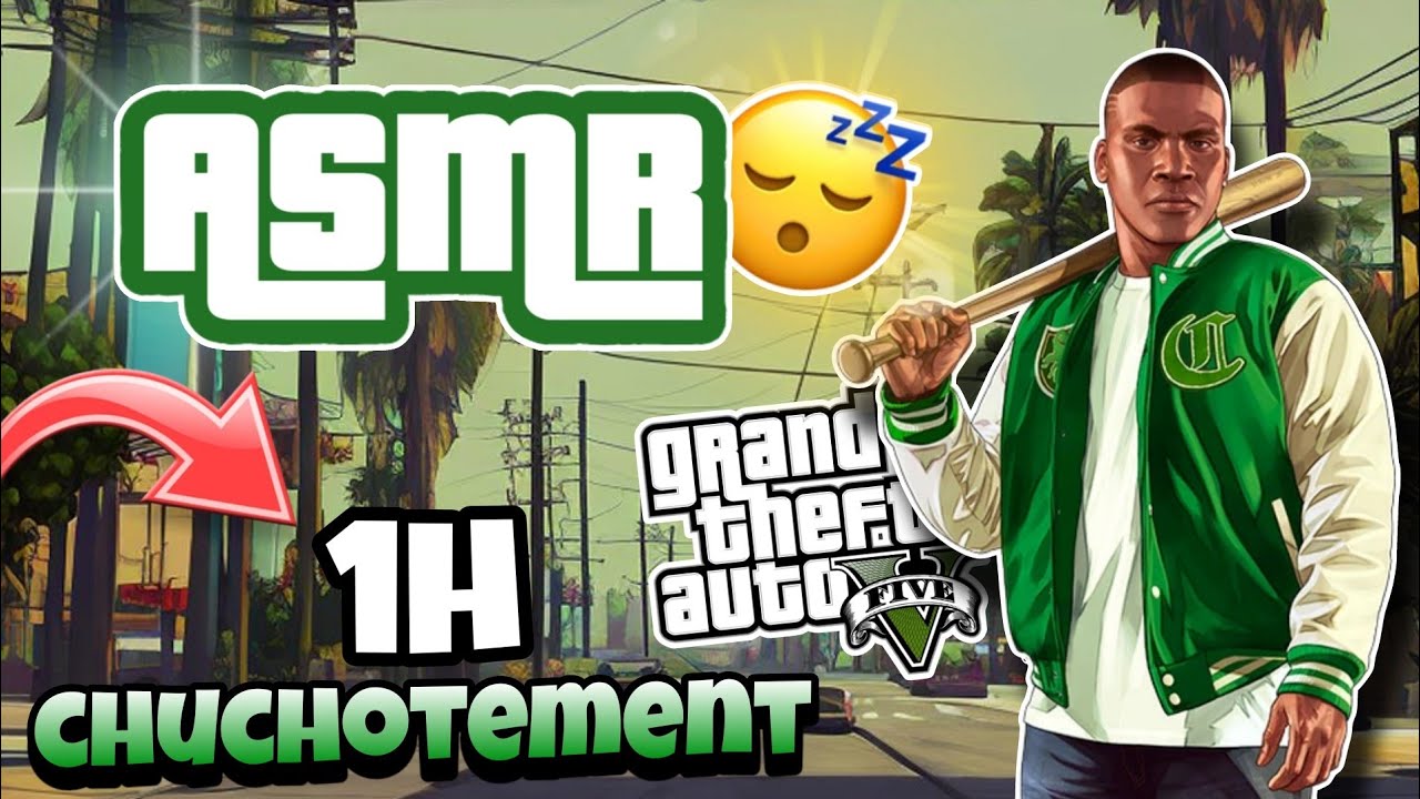 ASMR Fran&ccedil;ais &bull; 1h de Chuchotements tr&egrave;s PUISSANTS sur GTA 5 😴💤 (bruits de claviers souris ✨)