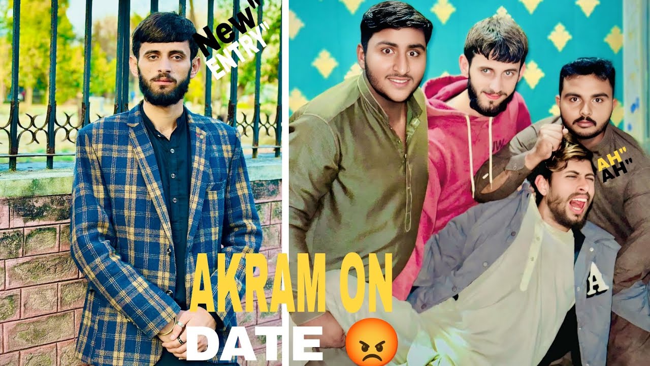 AKRAM ON DATE,😡 NEW ENTRY IN OUR VLOG😯