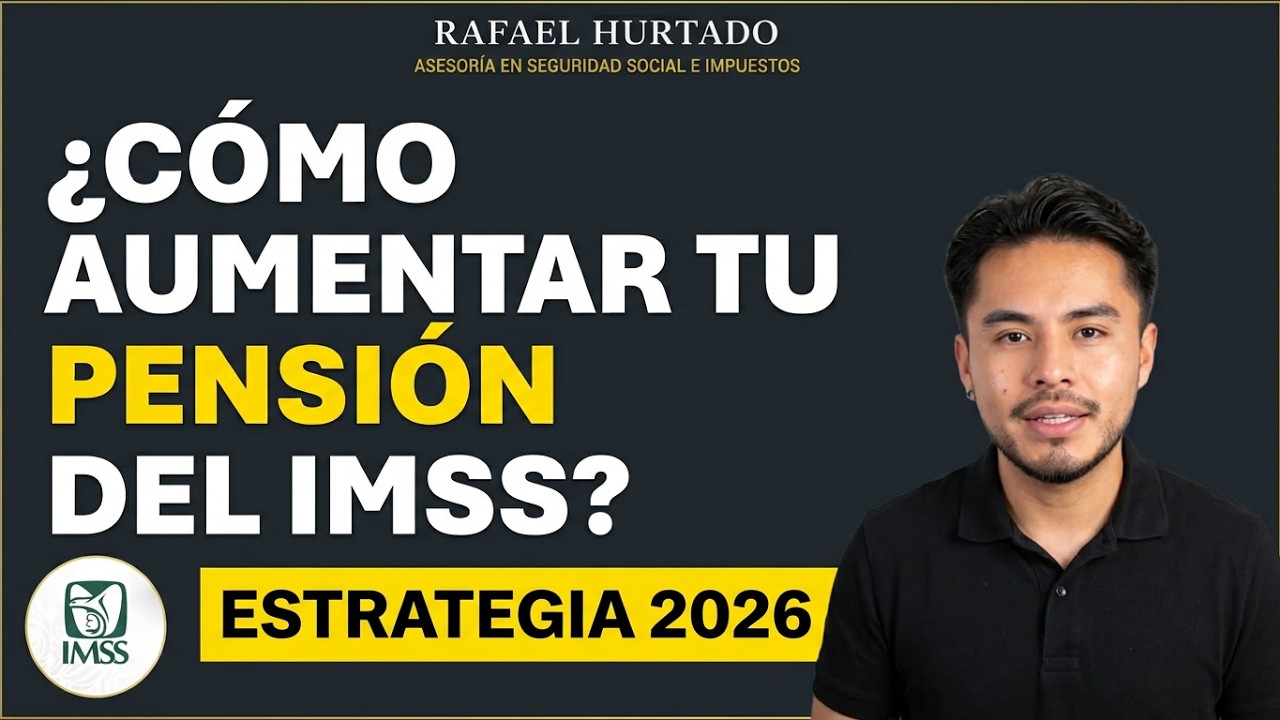 ESTRATEGIA PARA AUMENTAR TU PENSION DEL IMSS LEY 1973
