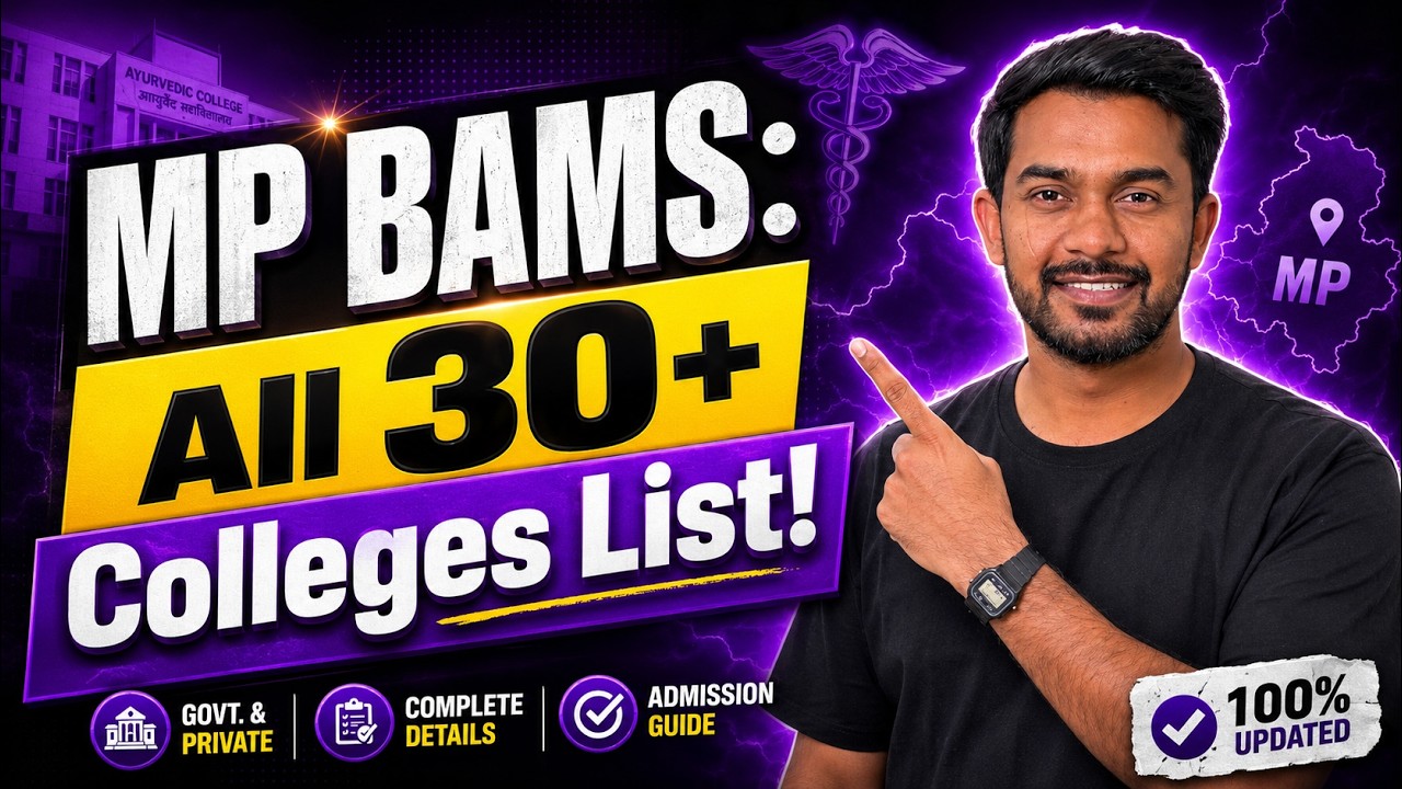 MP BAMS All 30+ Colleges List 2026 | Govt + Private | Complete Guide