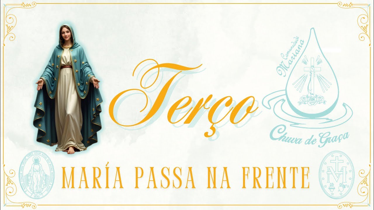 TERÇO MARIA PASSA NA FRENTE!