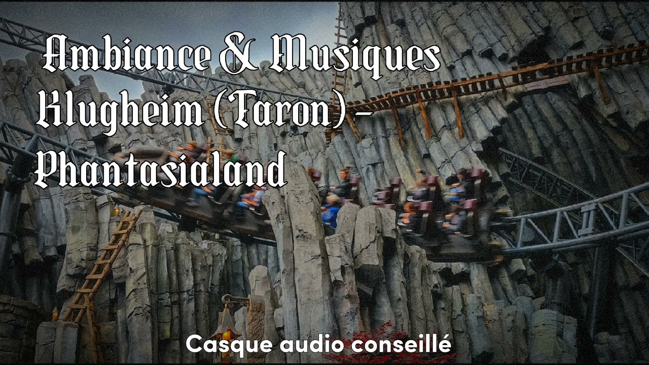 Klugheim & Taron / PhantasiaLand - Ambiance & Musique