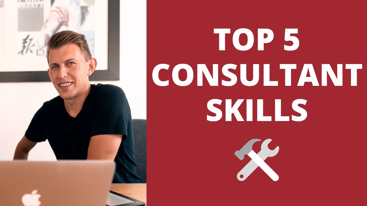 The Top Five Skills of the Best Strategy Consultants at Top Firms Like McKinsey & BCG