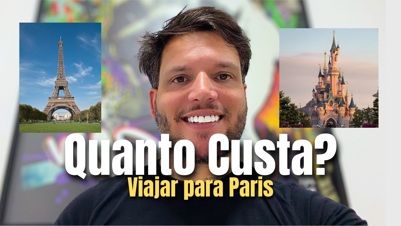 Quanto custa viajar para Paris em 2026? Todos os gastos na prática 🇫🇷