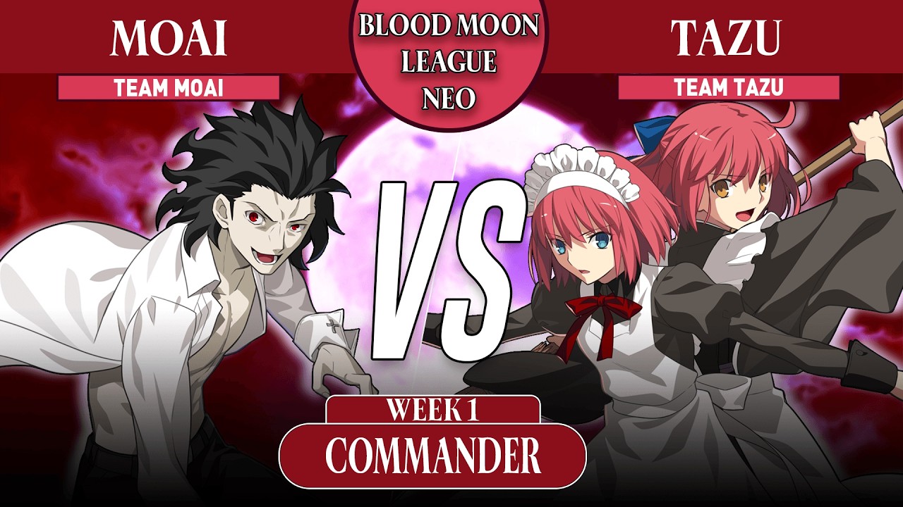 Blood Moon League NEO | Moai (Roa) VS tazu (Maids) | Team Moai VS Team Tazu | MBTL