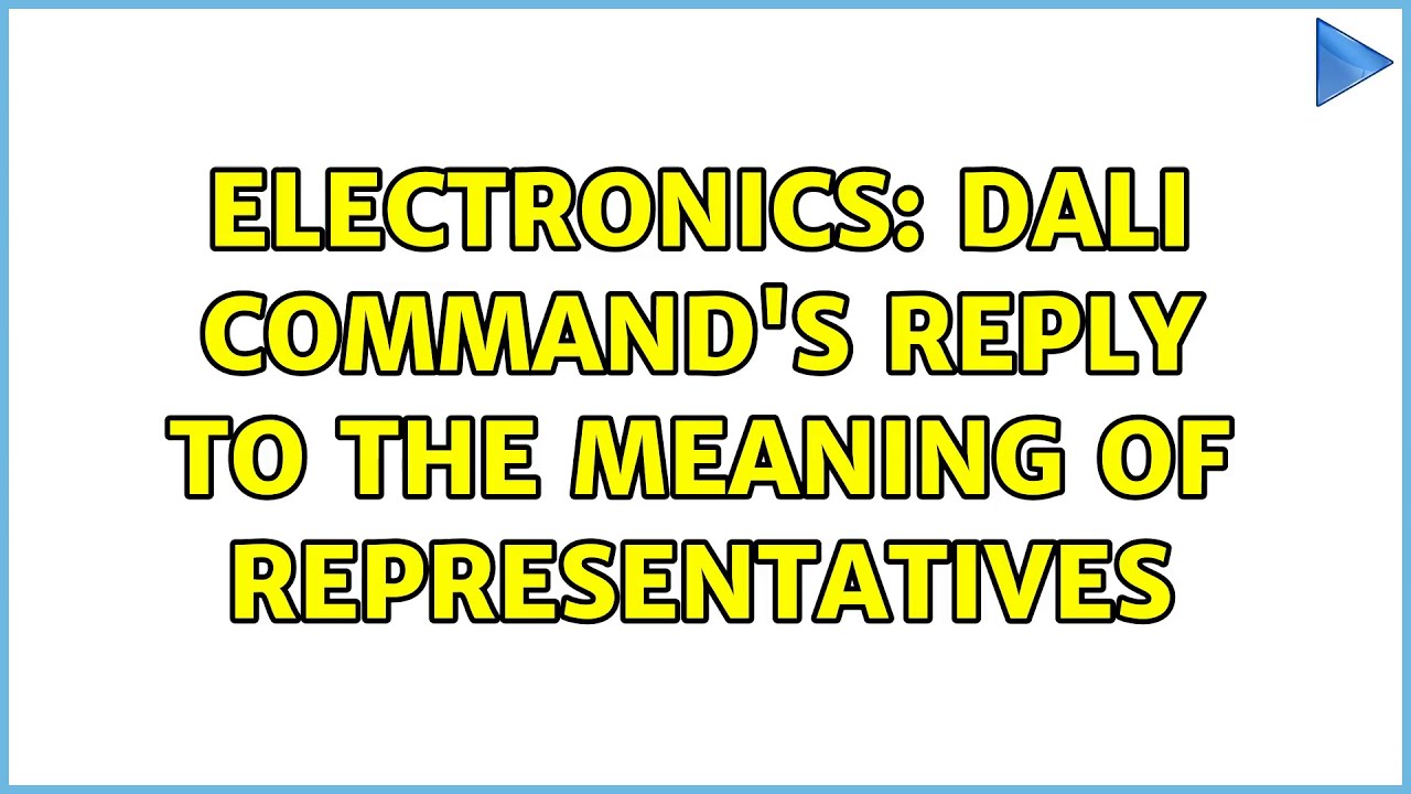 Electronics: DALI Command's reply to the meaning of representatives (2 Solutions!!)