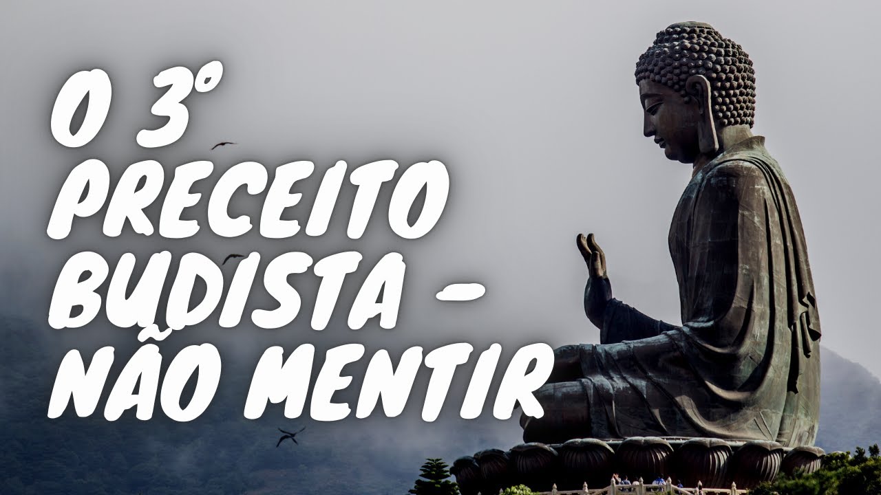 O 3º Preceito Budista - Não mentir (Podcast #382)