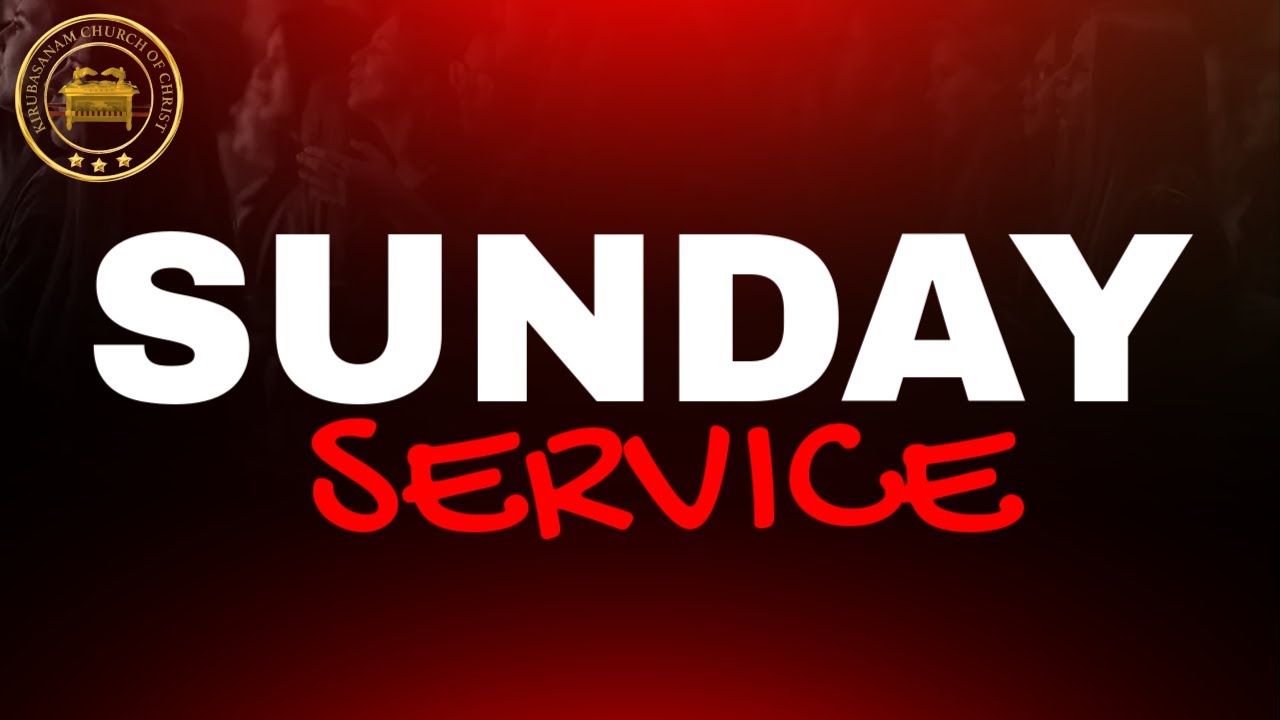 LIVE🔴 |SUNDAY SERVICE LIVE  / KIRUBASANAM CHURCH OF CHRIST  CHENKAVILA