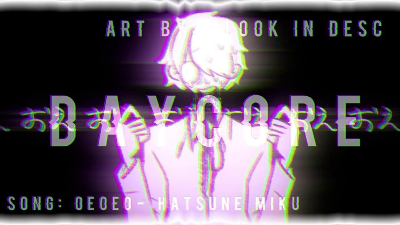 Oeoeo meme (Daycore/ Anti- Nightcore)