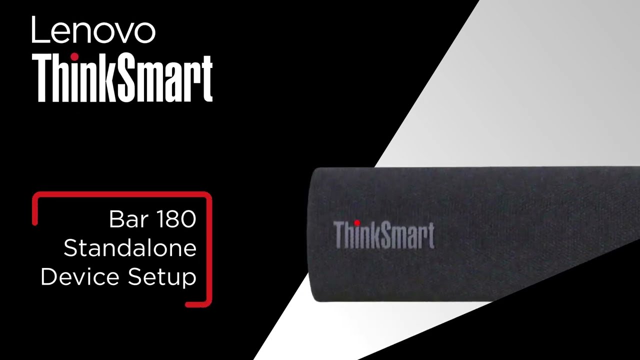 ThinkSmart Bar 180 Standalone Device Setup