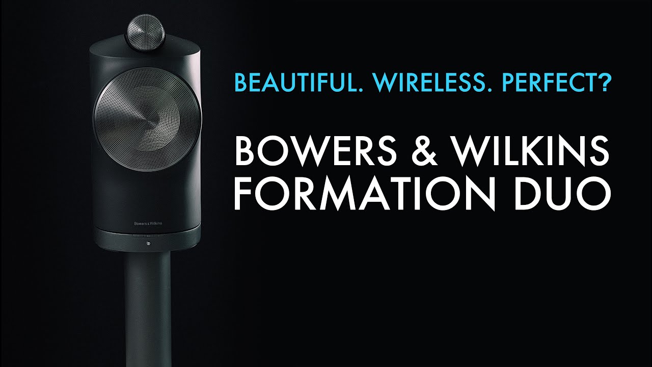 Обзор акустической системы Bowers and Wilkins Formation Duo — Wireless HiFi