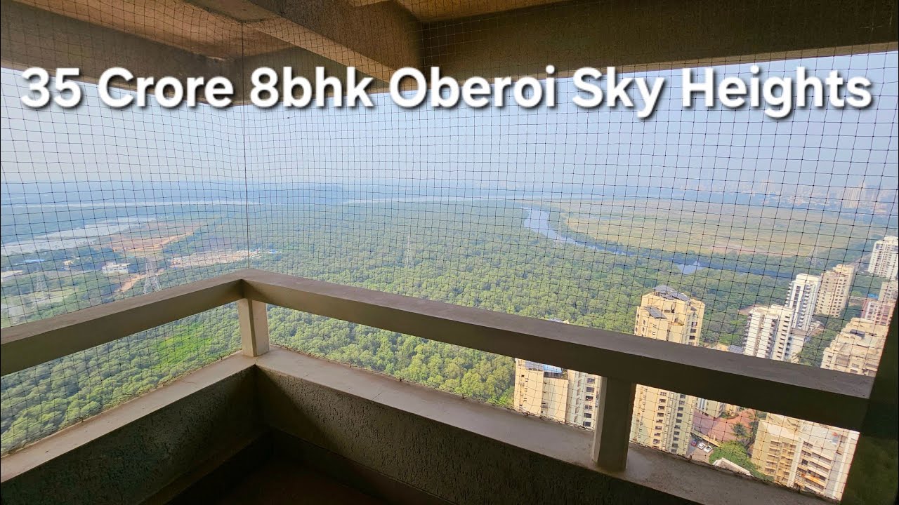 35 крор, 8 спален, переоборудованных в 6 спален, Oberoi Sky Heights, парковка на 4 машины, Lokhan...
