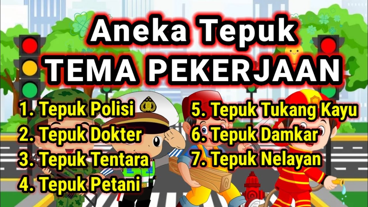 Aneka Tepuk Tema Pekerjaan untuk anak PAUD dan SD