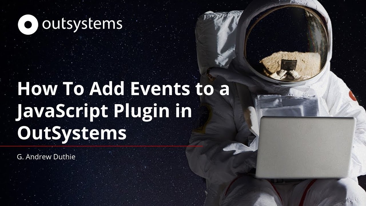 How To Add Events to JavaScript Plugins in OutSystems