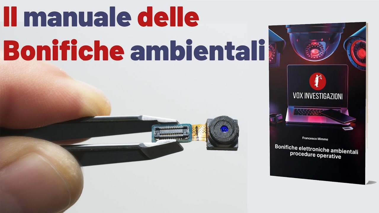Bonifiche ambientali elettroniche: il primo manuale in italiano