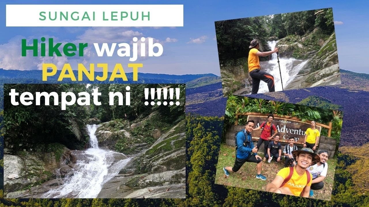 SUNGAI LEPUH TIPS AND TRICK HIKING TIME COVID | 2020 | GOPRO |
