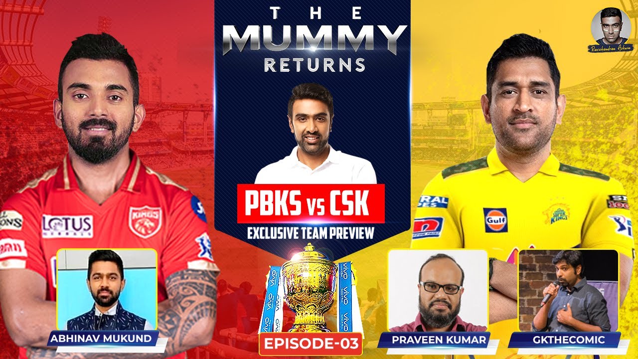 A Game of Thrones: Clash of the Kings | CSK vs PBKS | Ashwin | Mummy Returns | #IPL2021