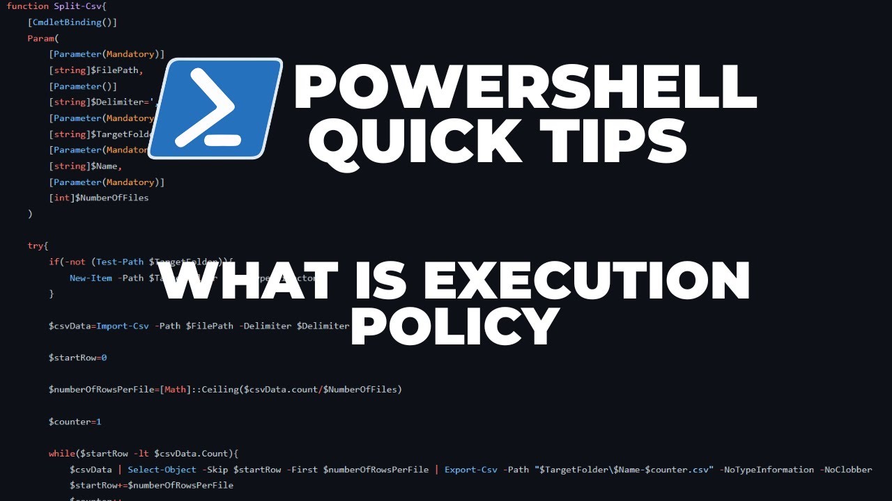 PowerShell Quick Tips : What is execution policy