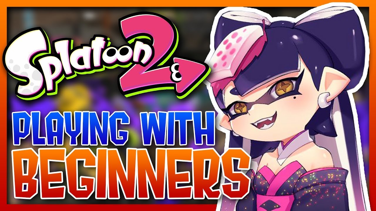 SPLATOON 2 - PLAYING WITH BEGINNERS #2 (Funny Moments)